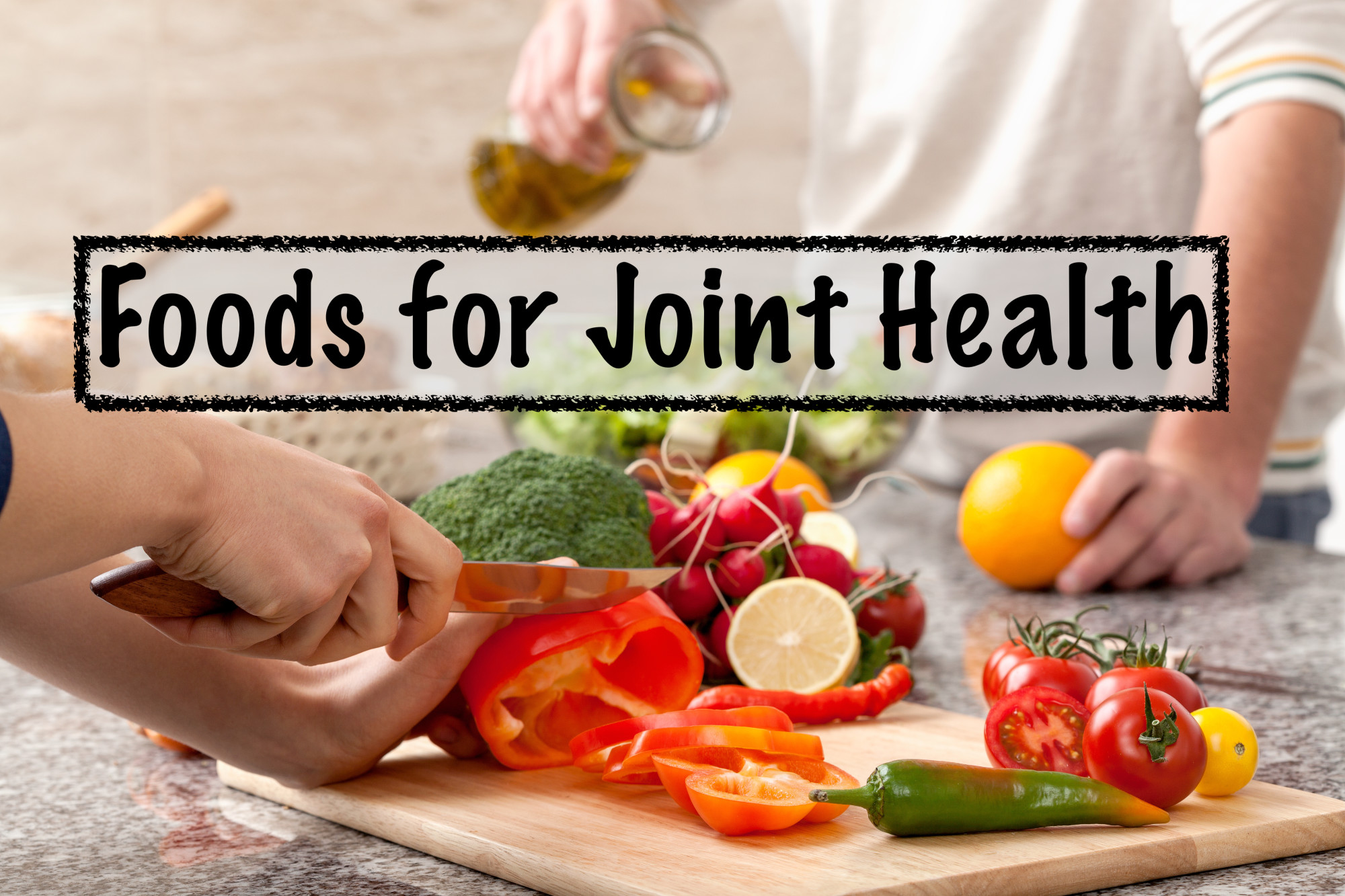 10 Great Foods for Joint Health